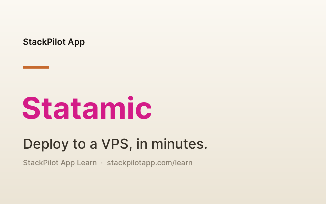 How to Deploy a Statamic Site to a VPS (From Git Repo to Live in Minutes)